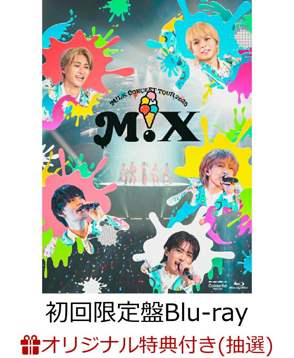 楽天ブックス: M!LK CONCERT TOUR 2025 「M!X」(初回限定盤Blu-ray+