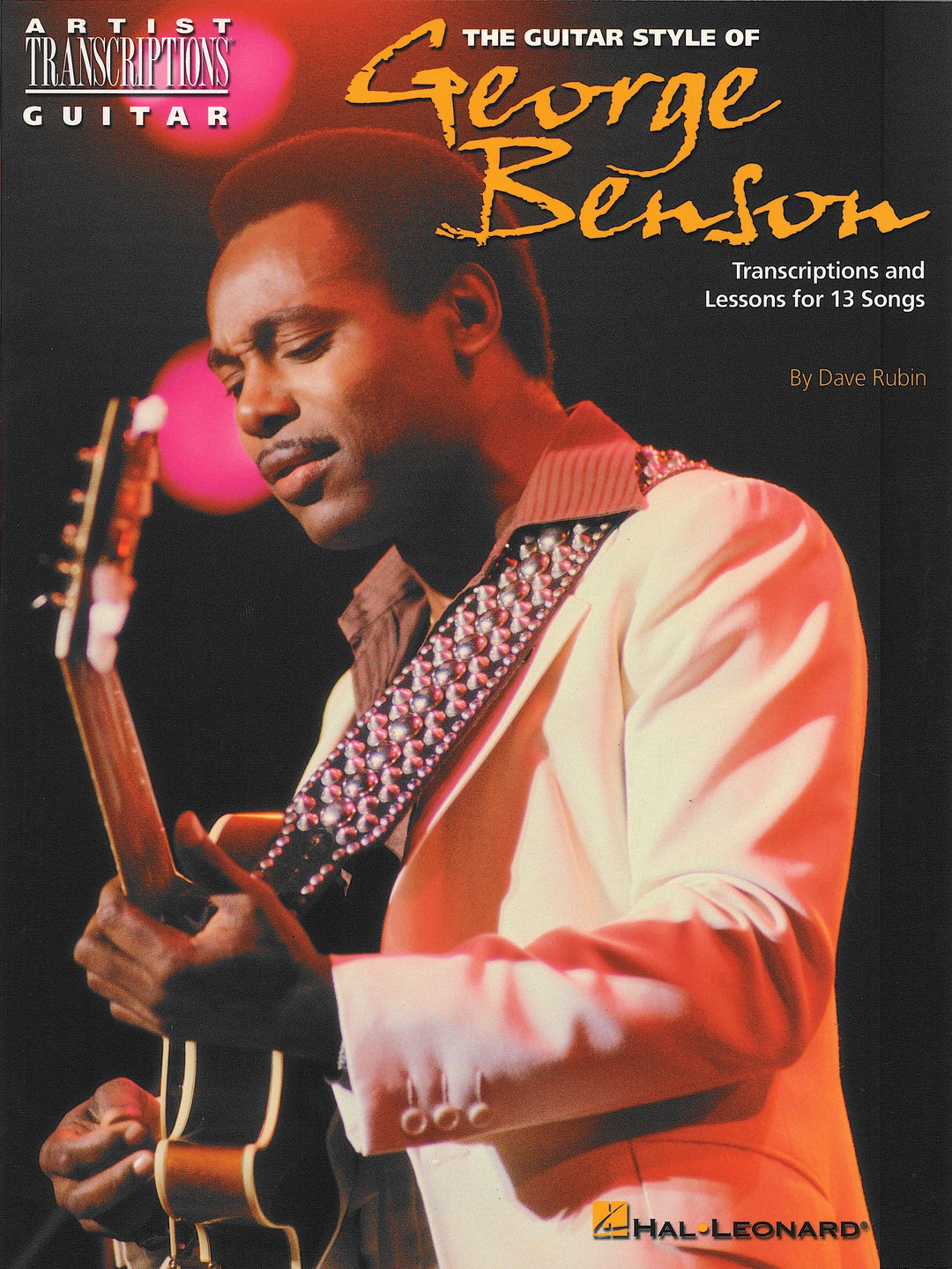 ジョージ・ベンソンのギター・スタイル ギター（ギター）／The Guitar