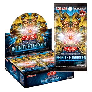 遊戯王OCGデュエルモンスターズ INFINITE FORBIDDEN | 商品情報