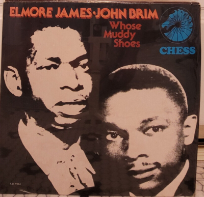 Elmore James, John Brim - Whose Muddy Shoes LP Chess Records CH