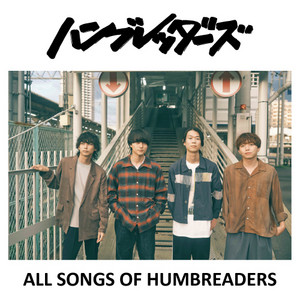 ALL SONGS OF HUMBREADERS - playlist by ハンブレッダーズ | Spotify